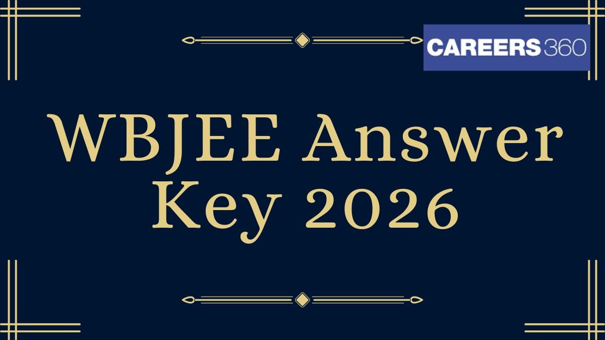 WBJEE Answer Key 2026: Check Expected Date, Download PDF, Steps to Challenge